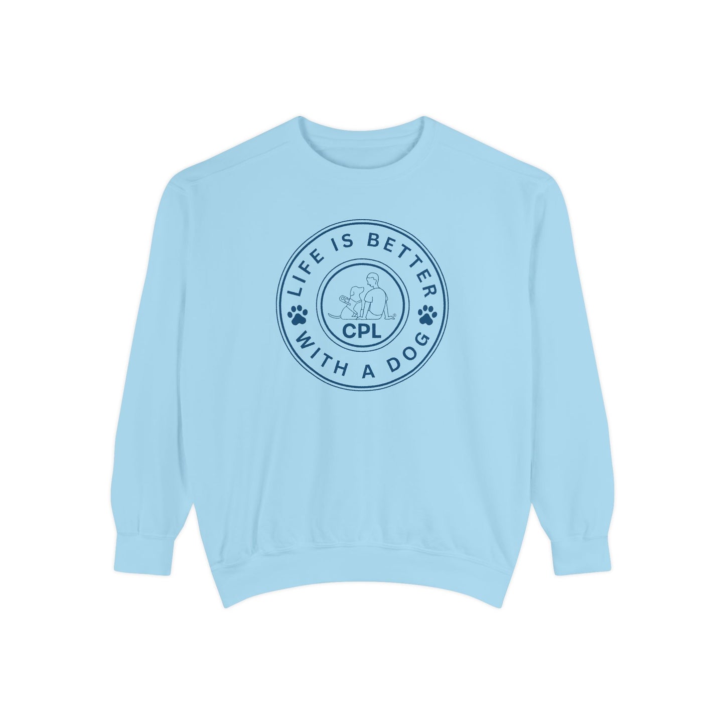 Life is Better with a Dog Unisex Comfort Colors Crewneck