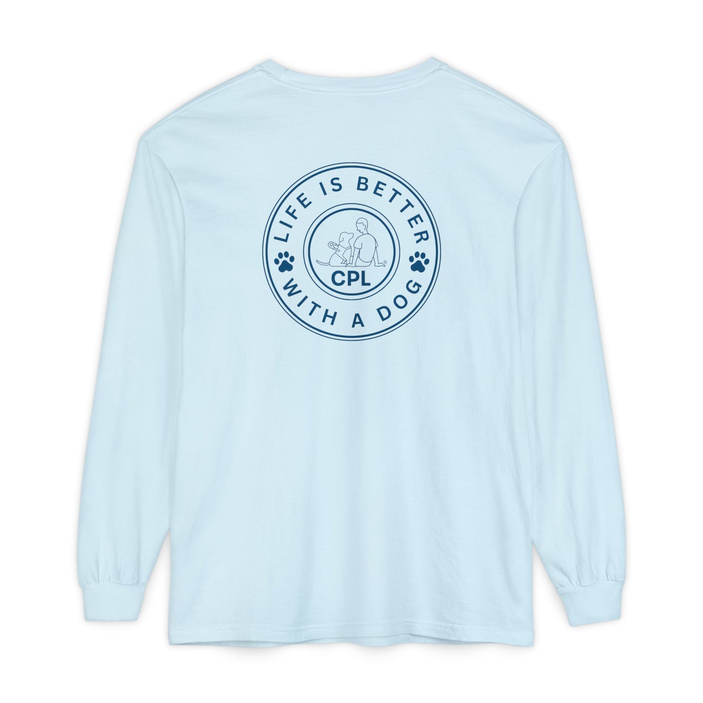 Life is Better with a Dog Unisex Comfort Colors Long Sleeve