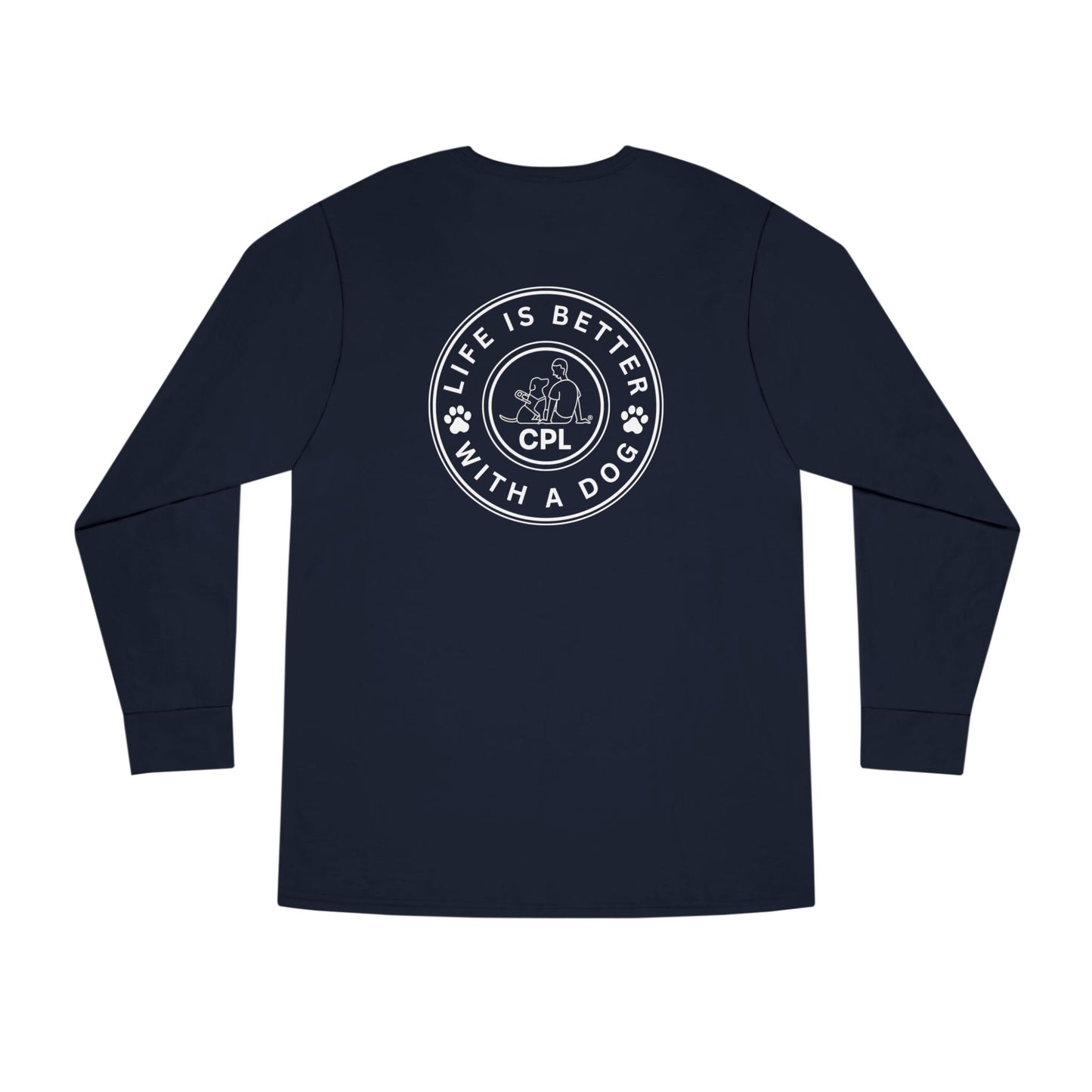 Life is Better with a Dog Unisex Long-Sleeve T-Shirt