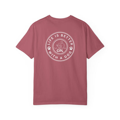 Life is Better With a Dog Unisex T-Shirt