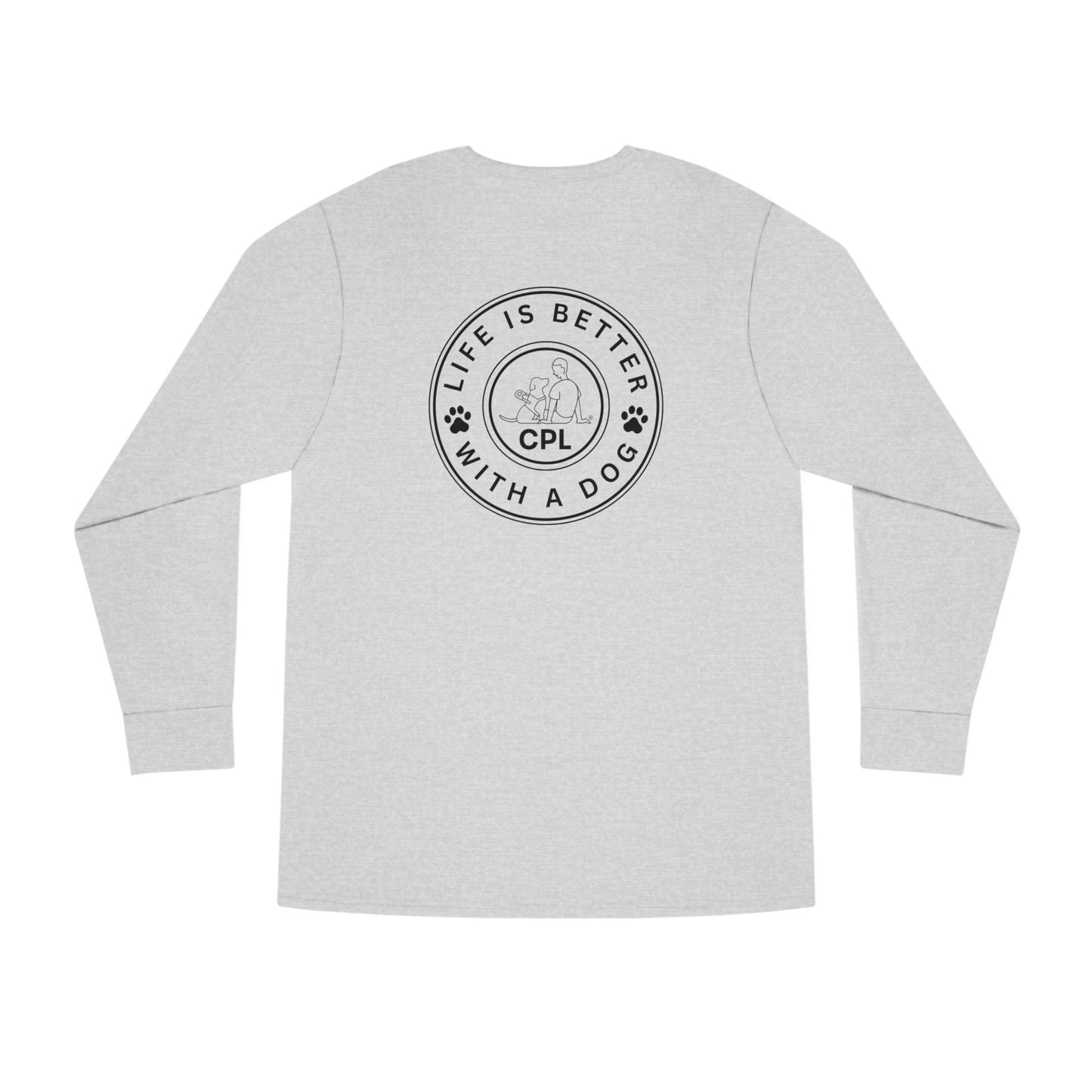 Life is Better with a Dog Unisex Long-Sleeve T-Shirt